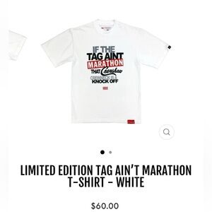 The Marathon Clothing .LIMITED EDITION TAG AIN’T MARATHON T-SHIRT - WHITE.
